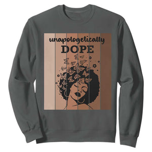 Inspirational Black Women Gift Sweatshirt Unapologetically Dope TS12 Dark Heather Print Your Wear