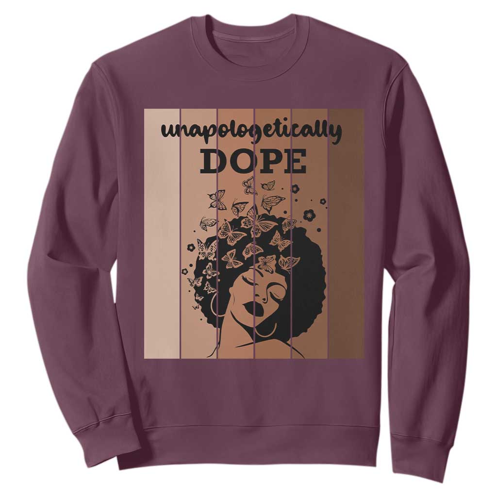 Inspirational Black Women Gift Sweatshirt Unapologetically Dope TS12 Maroon Print Your Wear