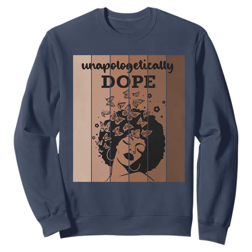 Inspirational Black Women Gift Sweatshirt Unapologetically Dope TS12 Navy Print Your Wear