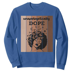 Inspirational Black Women Gift Sweatshirt Unapologetically Dope TS12 Royal Blue Print Your Wear