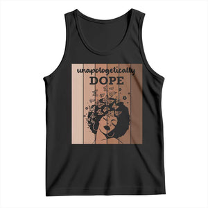 Inspirational Black Women Gift Tank Top Unapologetically Dope TS12 Black Print Your Wear