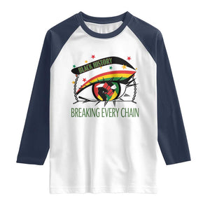 Breaking Every Chain Raglan Shirt Black History Month Freedom Gift TS12 White Navy Print Your Wear