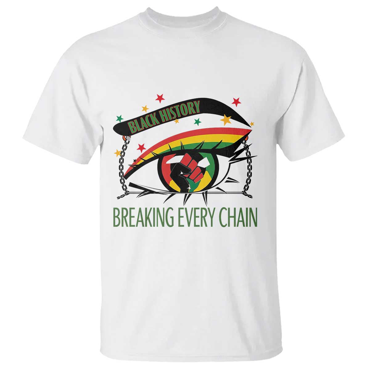 Breaking Every Chain T Shirt Black History Month Freedom Gift TS12 White Print Your Wear