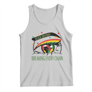 Breaking Every Chain Tank Top Black History Month Freedom Gift TS12 Ash Print Your Wear