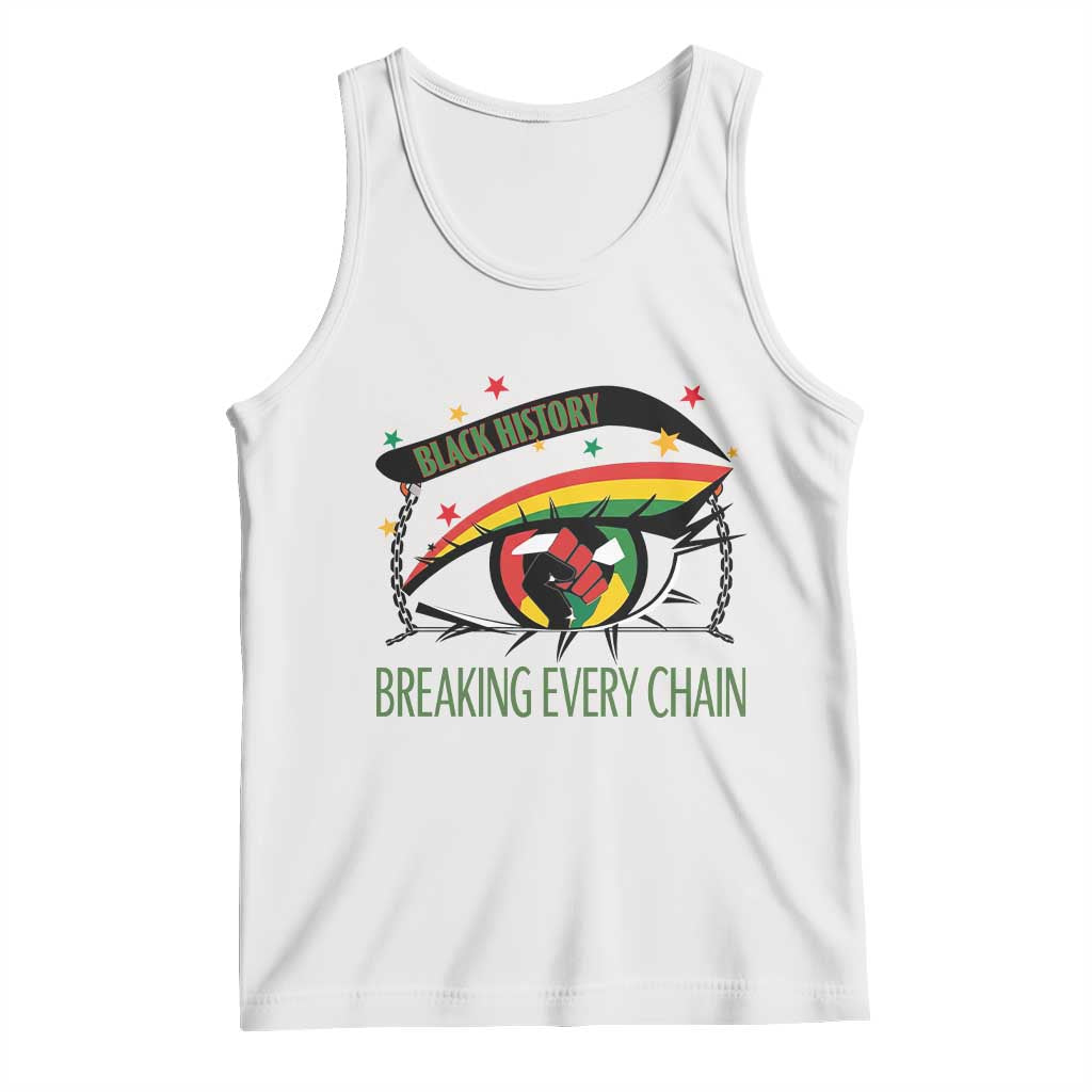 Breaking Every Chain Tank Top Black History Month Freedom Gift TS12 White Print Your Wear