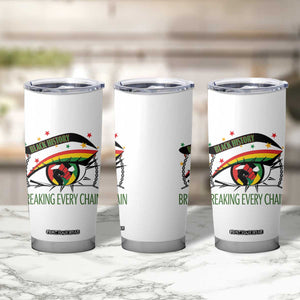 Breaking Every Chain Tumbler Cup Black History Month Freedom Gift TS12 Print Your Wear