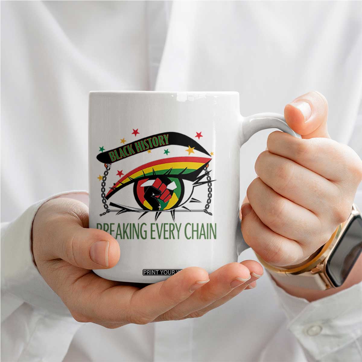 Breaking Every Chain Coffee Mug Black History Month Freedom Gift TS12 Print Your Wear