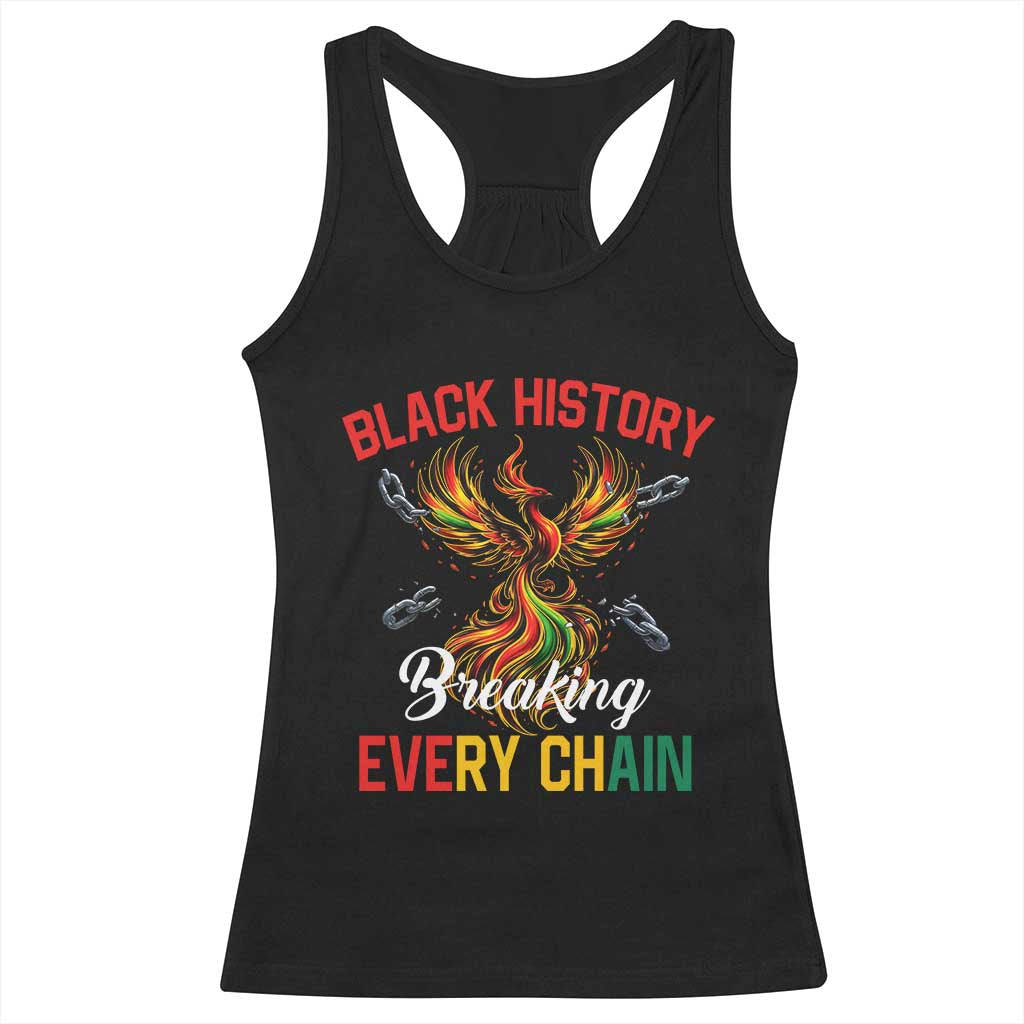Phoenix Rising Breaking Every Chain Racerback Tank Top Black History Month Freedom Gift TS12 Black Print Your Wear