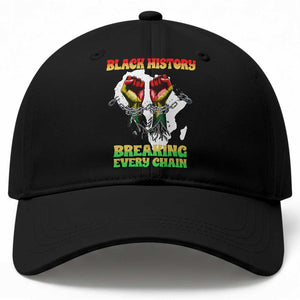 African American Civil Rights Gift Baseball Cap Breaking Every Chain TS12 Print Your Wear