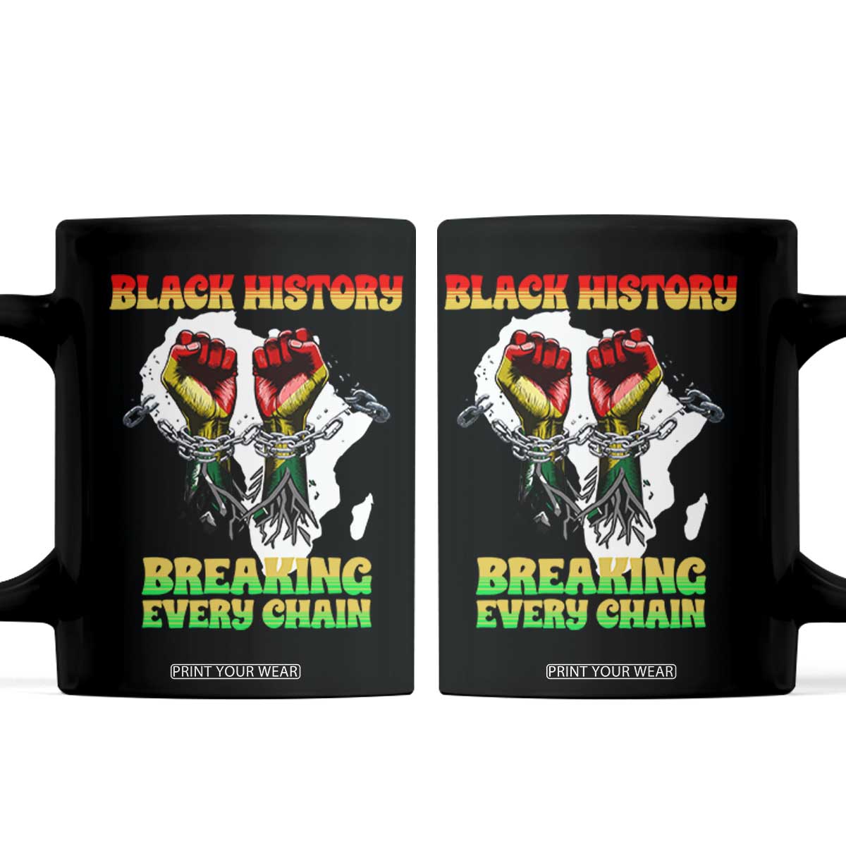 African American Civil Rights Gift Coffee Mug Breaking Every Chain TS12 Black Print Your Wear