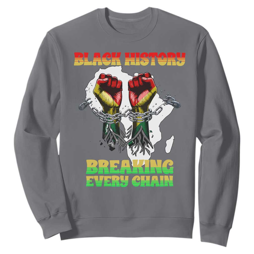 African American Civil Rights Gift Sweatshirt Breaking Every Chain TS12 Charcoal Print Your Wear