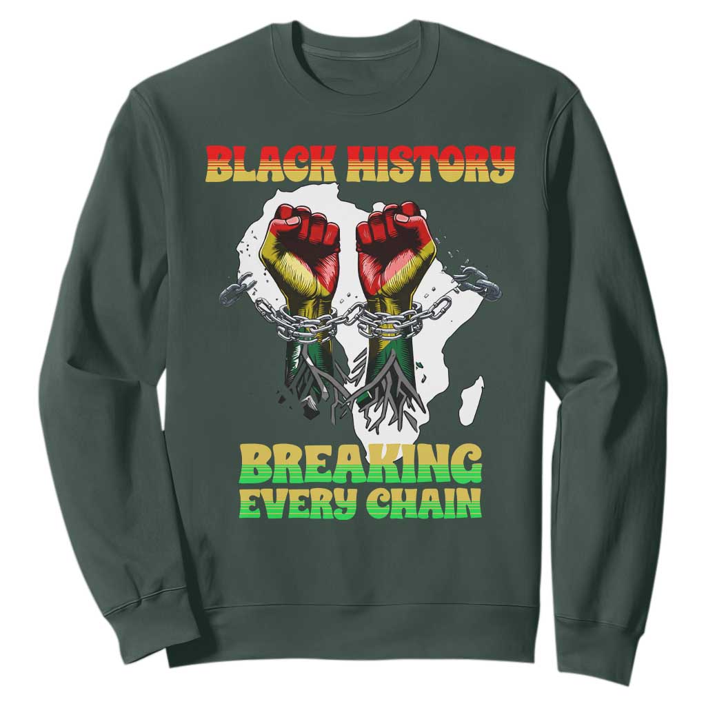 African American Civil Rights Gift Sweatshirt Breaking Every Chain TS12 Dark Forest Green Print Your Wear