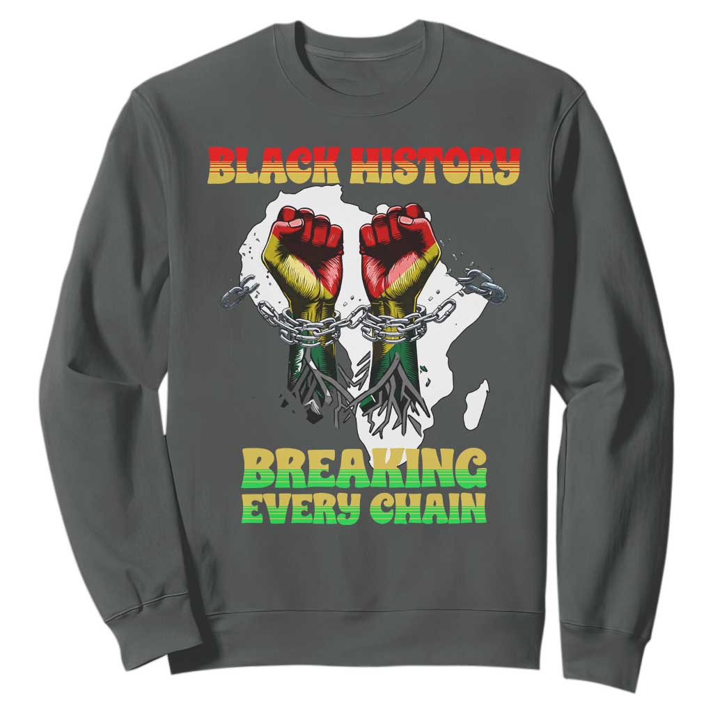 African American Civil Rights Gift Sweatshirt Breaking Every Chain TS12 Dark Heather Print Your Wear