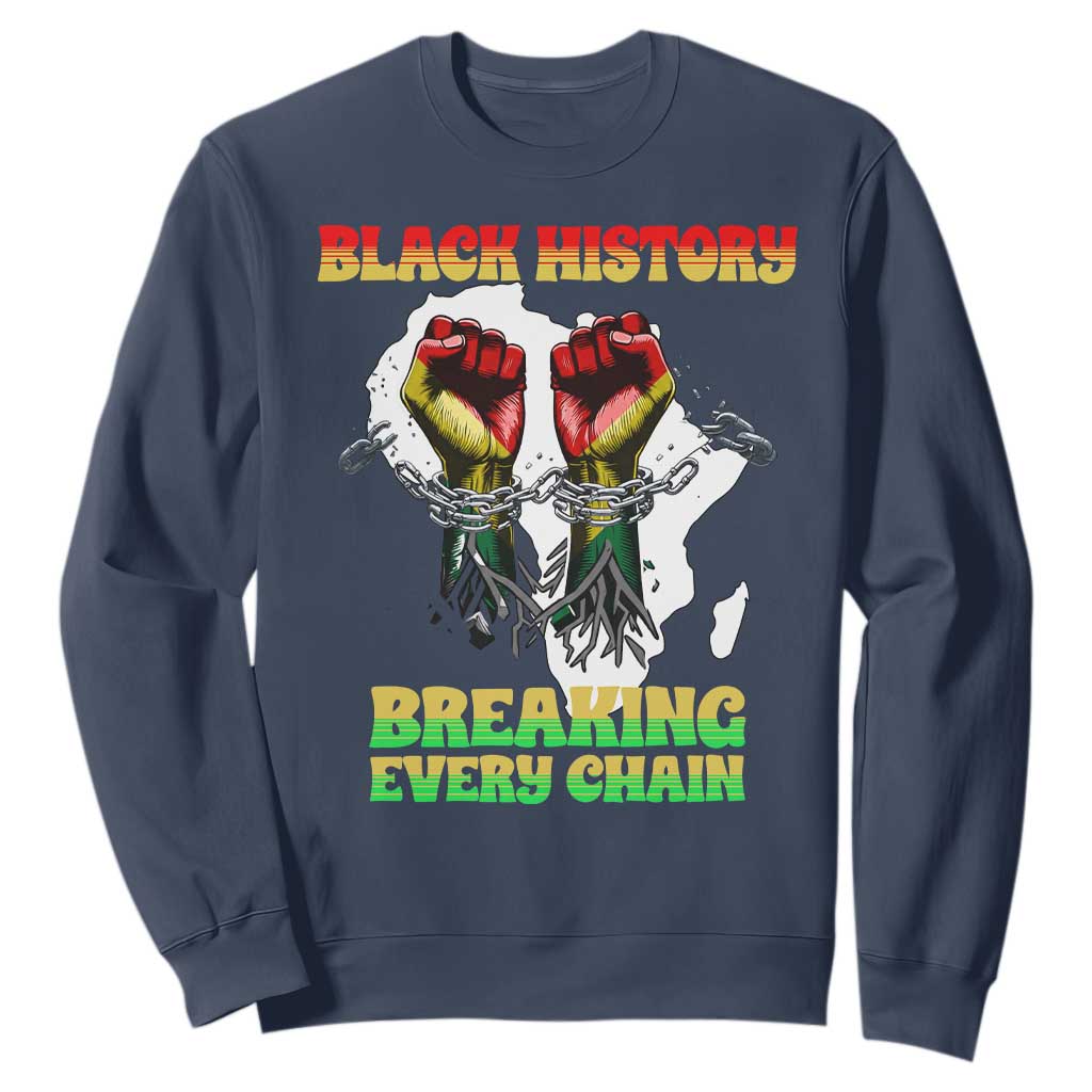 African American Civil Rights Gift Sweatshirt Breaking Every Chain TS12 Navy Print Your Wear
