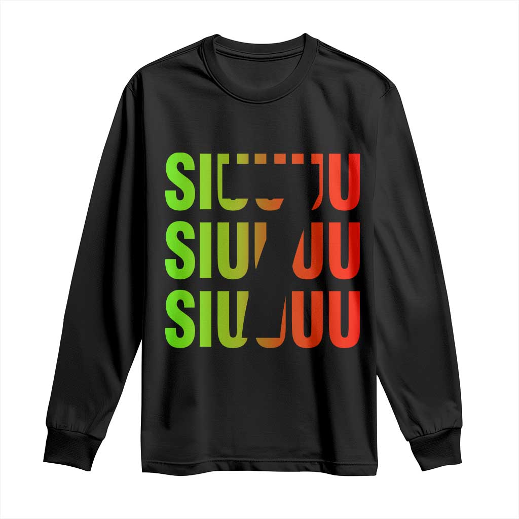 Siuuuu Soccer Celebration Long Sleeve Shirt Gift For Soccer Lovers TS12 Black Print Your Wear