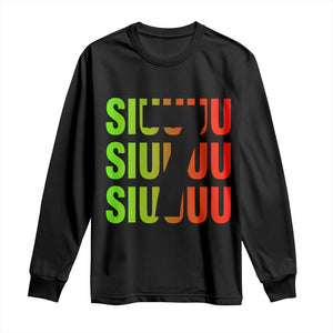 Siuuuu Soccer Celebration Long Sleeve Shirt Gift For Soccer Lovers TS12 Black Print Your Wear