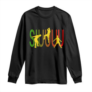Funny Game Day Soccer Celebration Gift Long Sleeve Shirt Siuuuu TS12 Black Print Your Wear