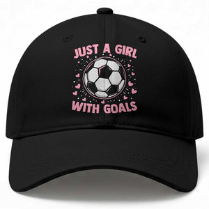 Just A Girl With Goals Baseball Cap Soccer Player Girl TS12 Print Your Wear