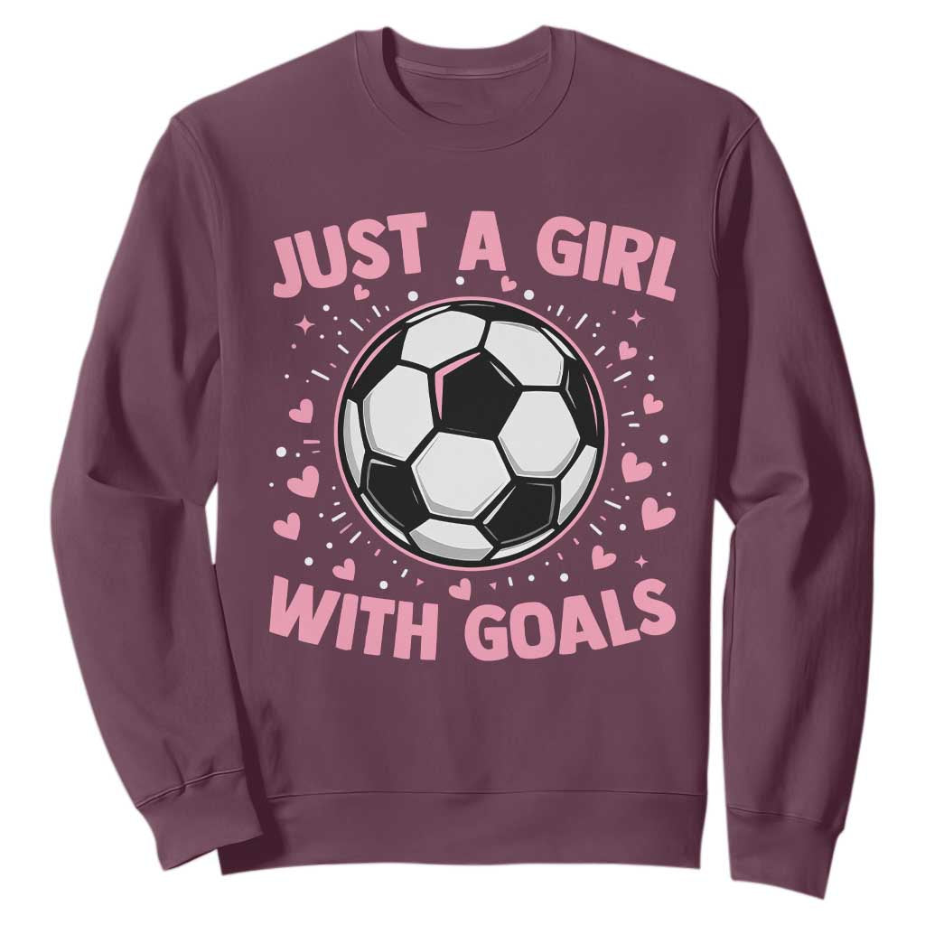 Just A Girl With Goals Sweatshirt Soccer Player Girl TS12 Maroon Print Your Wear