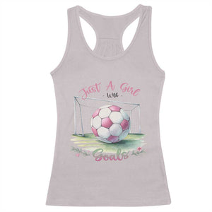 Just A Girl With Goals Racerback Tank Top Soccer Gift For Her TS12 Ice Gray Print Your Wear