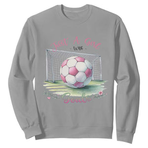 Just A Girl With Goals Sweatshirt Soccer Gift For Her TS12 Sport Gray Print Your Wear