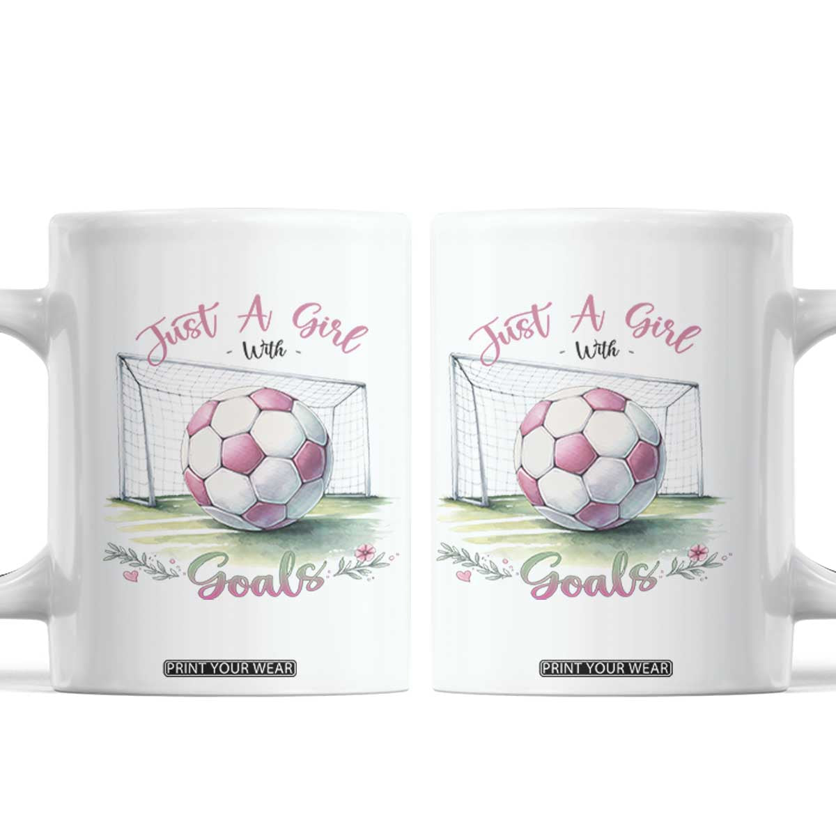 Just A Girl With Goals Coffee Mug Soccer Gift For Her TS12 White Print Your Wear