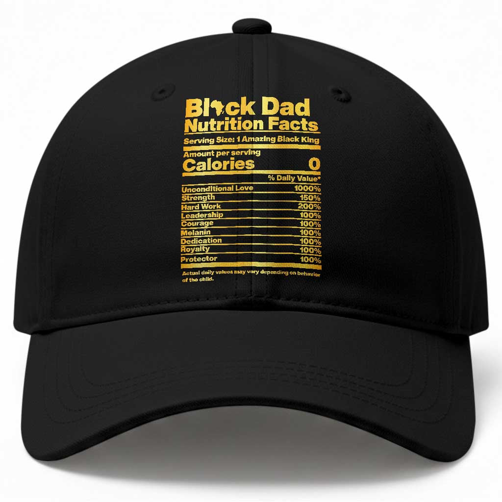 Black Dad Nutrition Facts Baseball Cap African American Fathers Day TS12 Print Your Wear