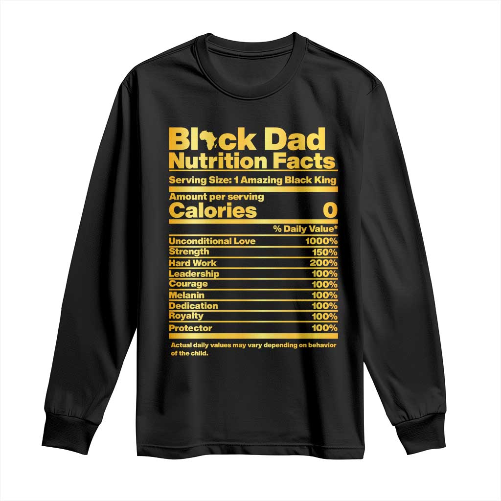 Black Dad Nutrition Facts Long Sleeve Shirt African American Fathers Day TS12 Black Print Your Wear