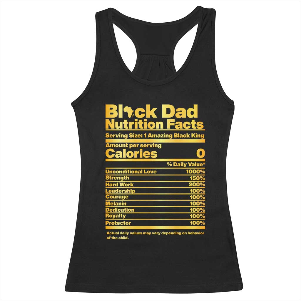 Black Dad Nutrition Facts Racerback Tank Top African American Fathers Day TS12 Black Print Your Wear