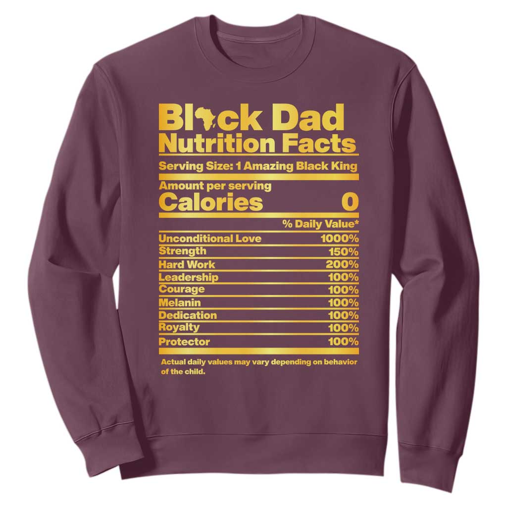 Black Dad Nutrition Facts Sweatshirt African American Fathers Day TS12 Maroon Print Your Wear