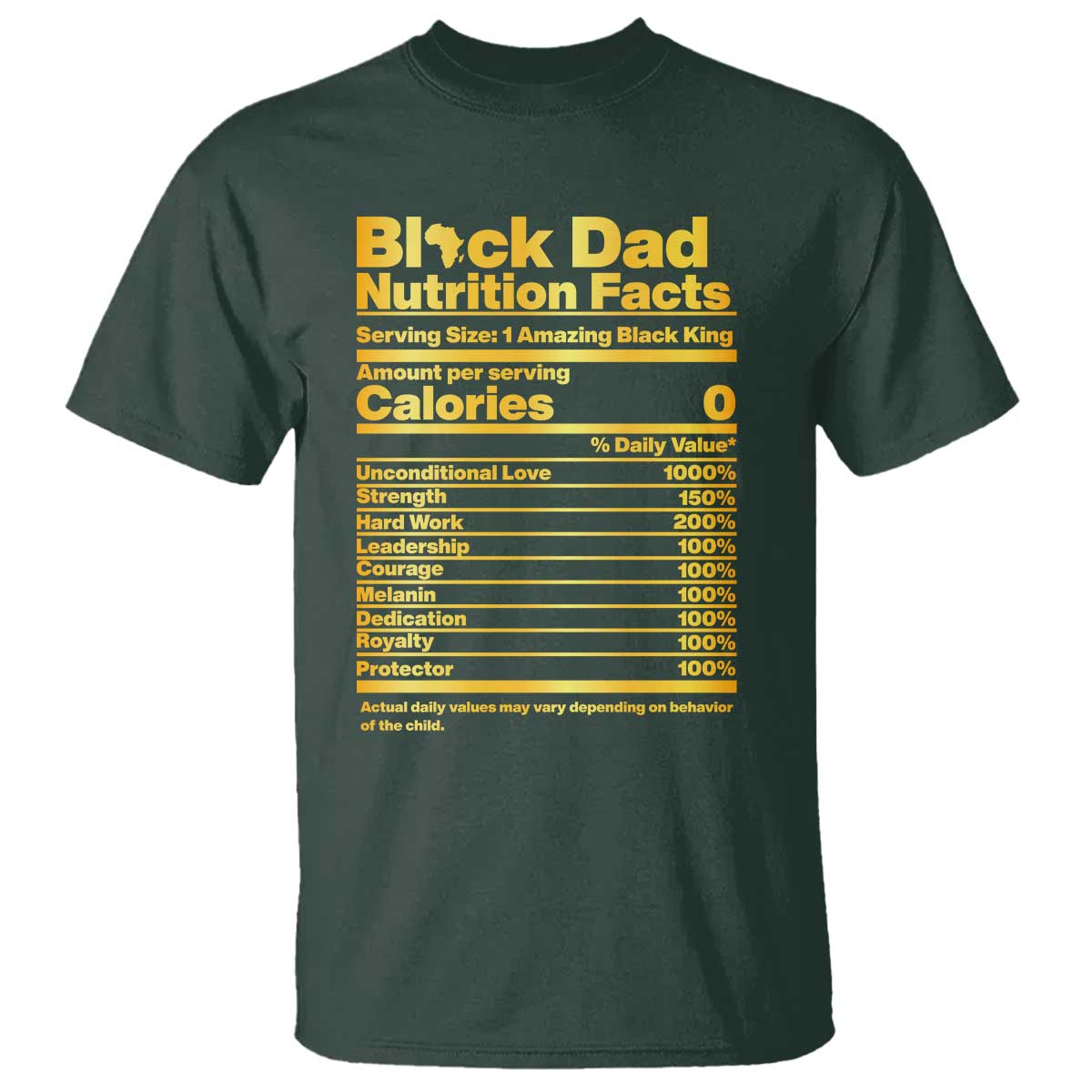 Black Dad Nutrition Facts T Shirt African American Fathers Day TS12 Dark Forest Green Print Your Wear