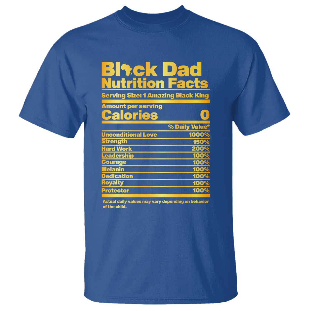 Black Dad Nutrition Facts T Shirt African American Fathers Day TS12 Royal Blue Print Your Wear