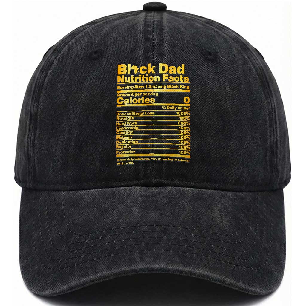Black Dad Nutrition Facts Washed Cotton Baseball Cap African American Fathers Day TS12 Print Your Wear