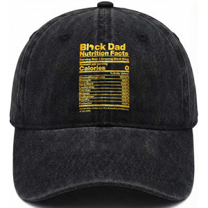 Black Dad Nutrition Facts Washed Cotton Baseball Cap African American Fathers Day TS12 Print Your Wear