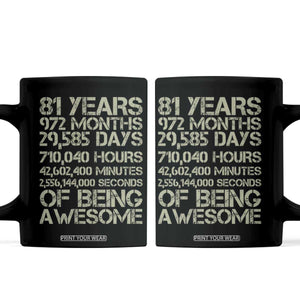 Vintage 81st Milestone Birthday Coffee Mug 81 Years Of Being Awesome TS12 Black Print Your Wear