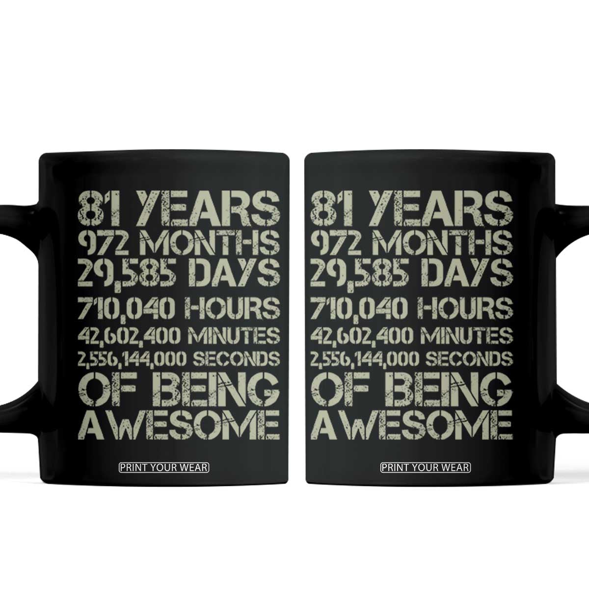 Vintage 81st Milestone Birthday Coffee Mug 81 Years Of Being Awesome TS12 Black Print Your Wear