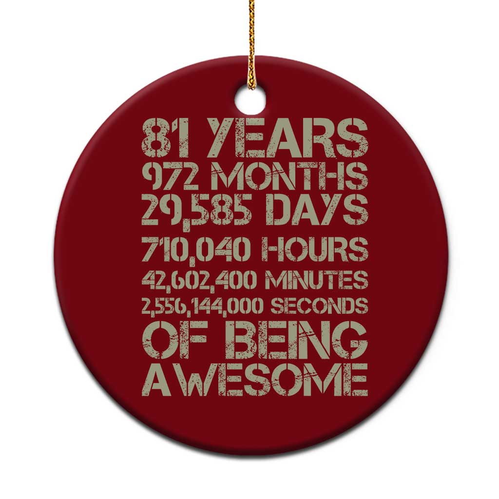 Vintage 81st Milestone Birthday Ceramic Ornament 81 Years Of Being Awesome TS12 1pc Red Print Your Wear