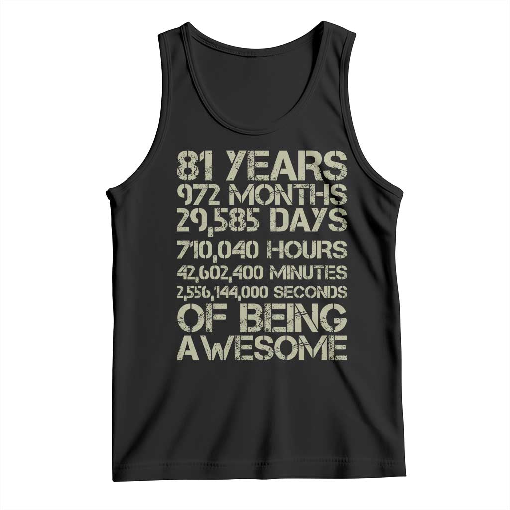 Vintage 81st Milestone Birthday Tank Top 81 Years Of Being Awesome TS12 Black Print Your Wear