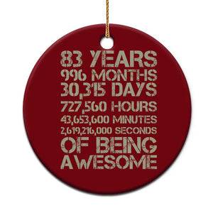 Vintage 83rd Milestone Birthday Ceramic Ornament 83 Years Of Being Awesome TS12 1pc Red Print Your Wear