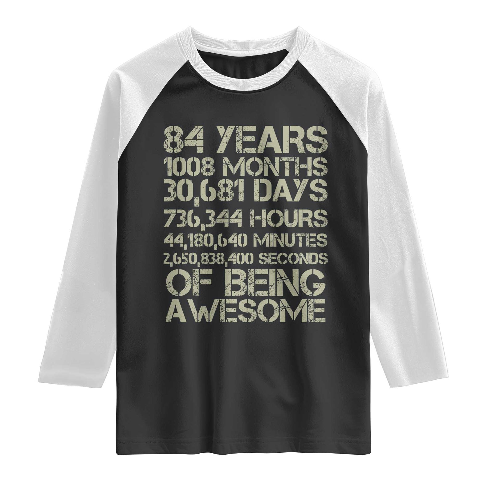 Vintage 84th Milestone Birthday Raglan Shirt 84 Years Of Being Awesome TS12 Black White Print Your Wear