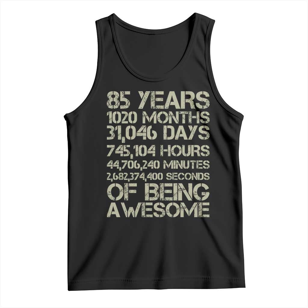 Vintage 85th Milestone Birthday Tank Top 85 Years Of Being Awesome TS12 Black Print Your Wear