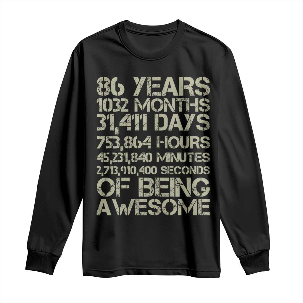 Vintage 86th Milestone Birthday Long Sleeve Shirt 86 Years Of Being Awesome TS12 Black Print Your Wear