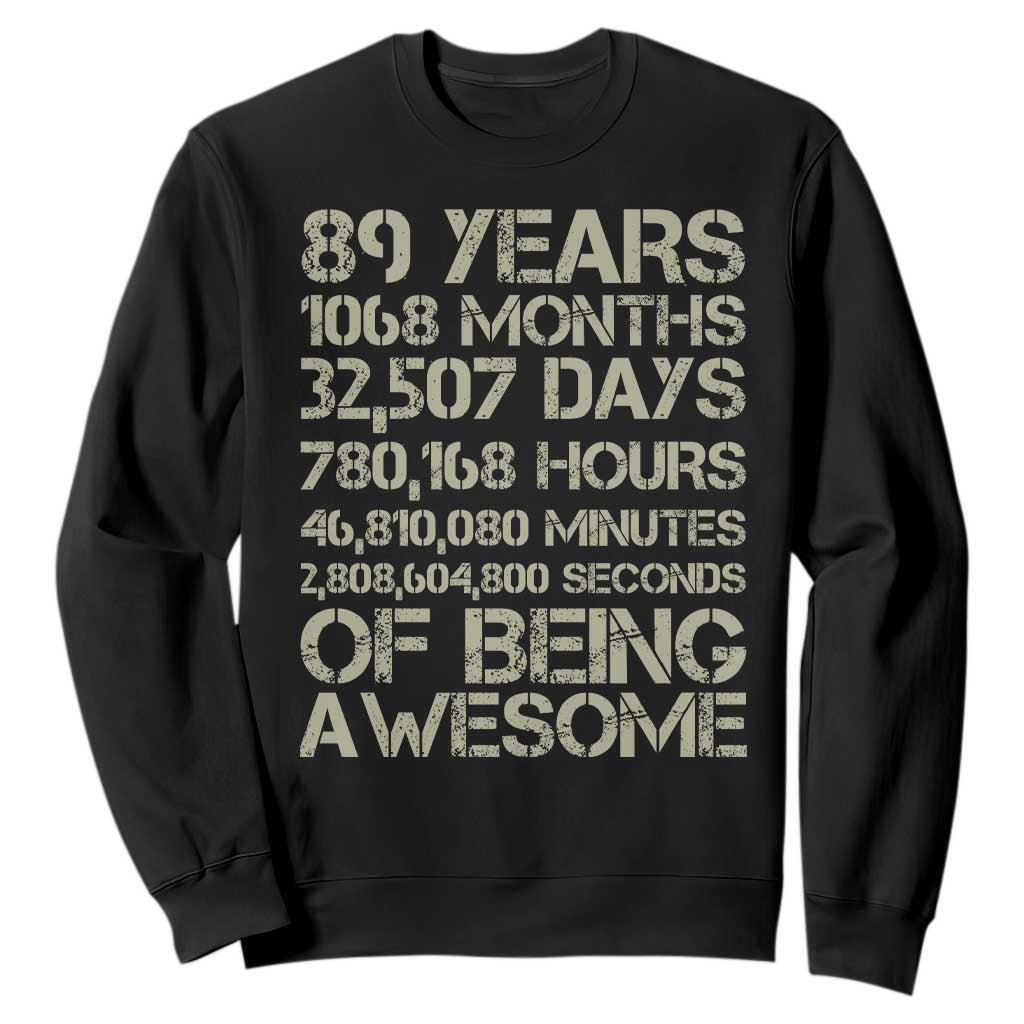 Vintage 89th Milestone Birthday Sweatshirt 89 Years Of Being Awesome TS12 Black Print Your Wear
