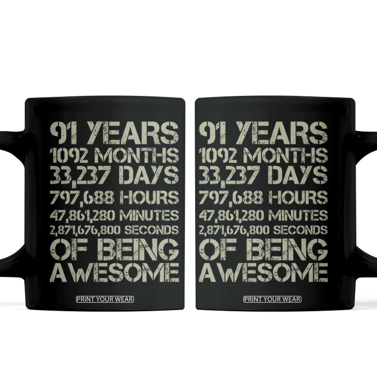 Vintage 91st Milestone Birthday Coffee Mug 91 Years Of Being Awesome TS12 Black Print Your Wear