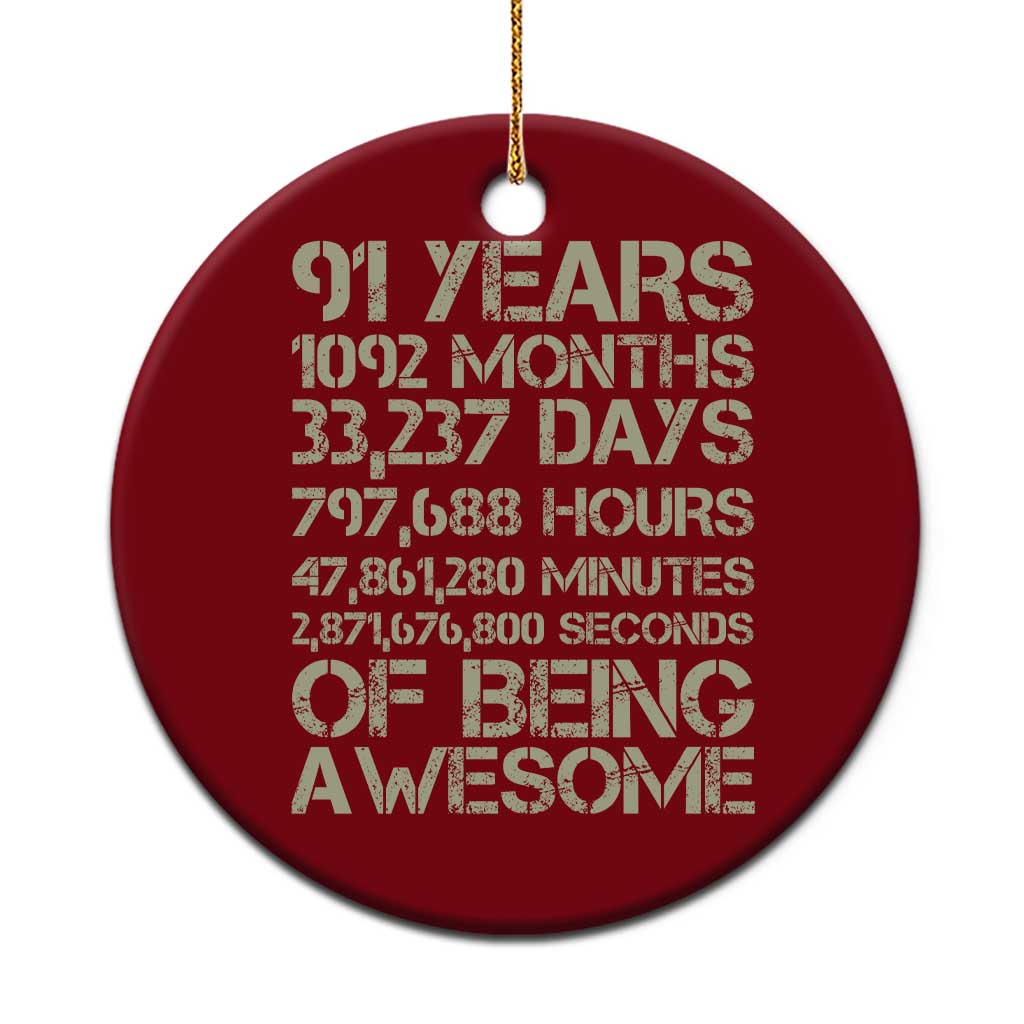 Vintage 91st Milestone Birthday Ceramic Ornament 91 Years Of Being Awesome TS12 1pc Red Print Your Wear