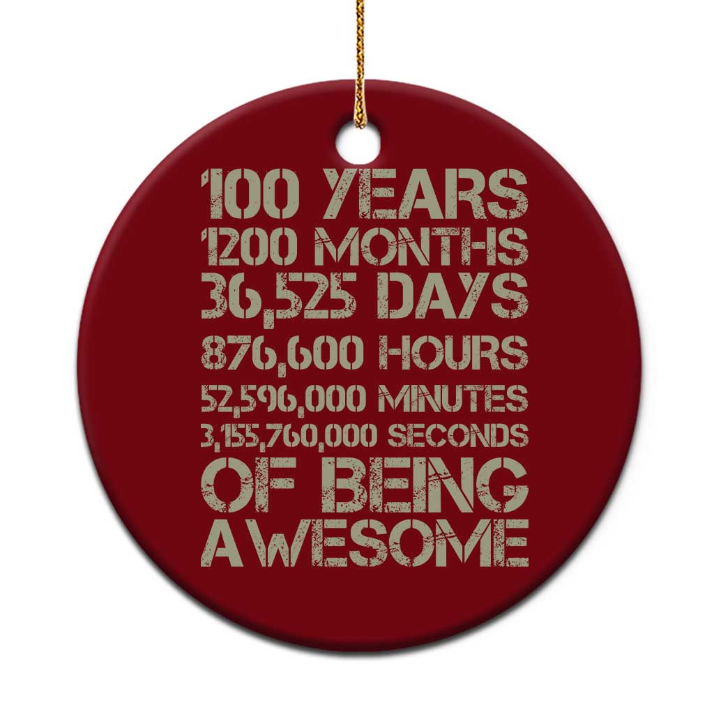 Vintage 100th Milestone Birthday Ceramic Ornament 100 Years Of Being Awesome TS12 1pc Red Print Your Wear