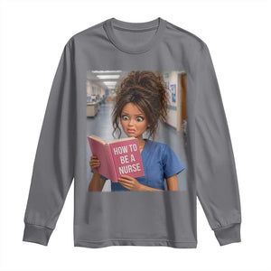 Funny Nursing Student Doll Face Meme Long Sleeve Shirt Future Nurse Gift TS12 Charcoal Print Your Wear