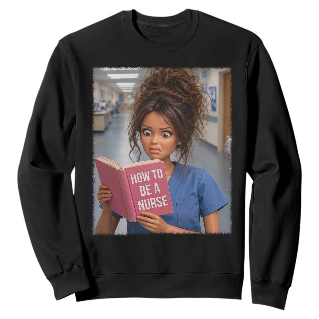 Funny Nursing Student Doll Face Meme Sweatshirt Future Nurse Gift TS12 Black Print Your Wear