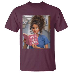 Funny Nursing Student Doll Face Meme T Shirt Future Nurse Gift TS12 Maroon Print Your Wear