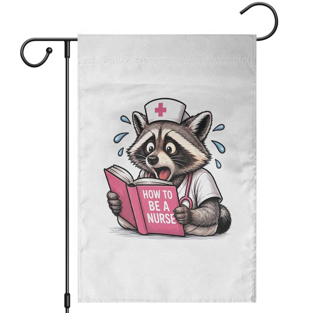 Funny Raccoon Nursing Student Healthcare Gift Garden Flag TS12 White Print Your Wear